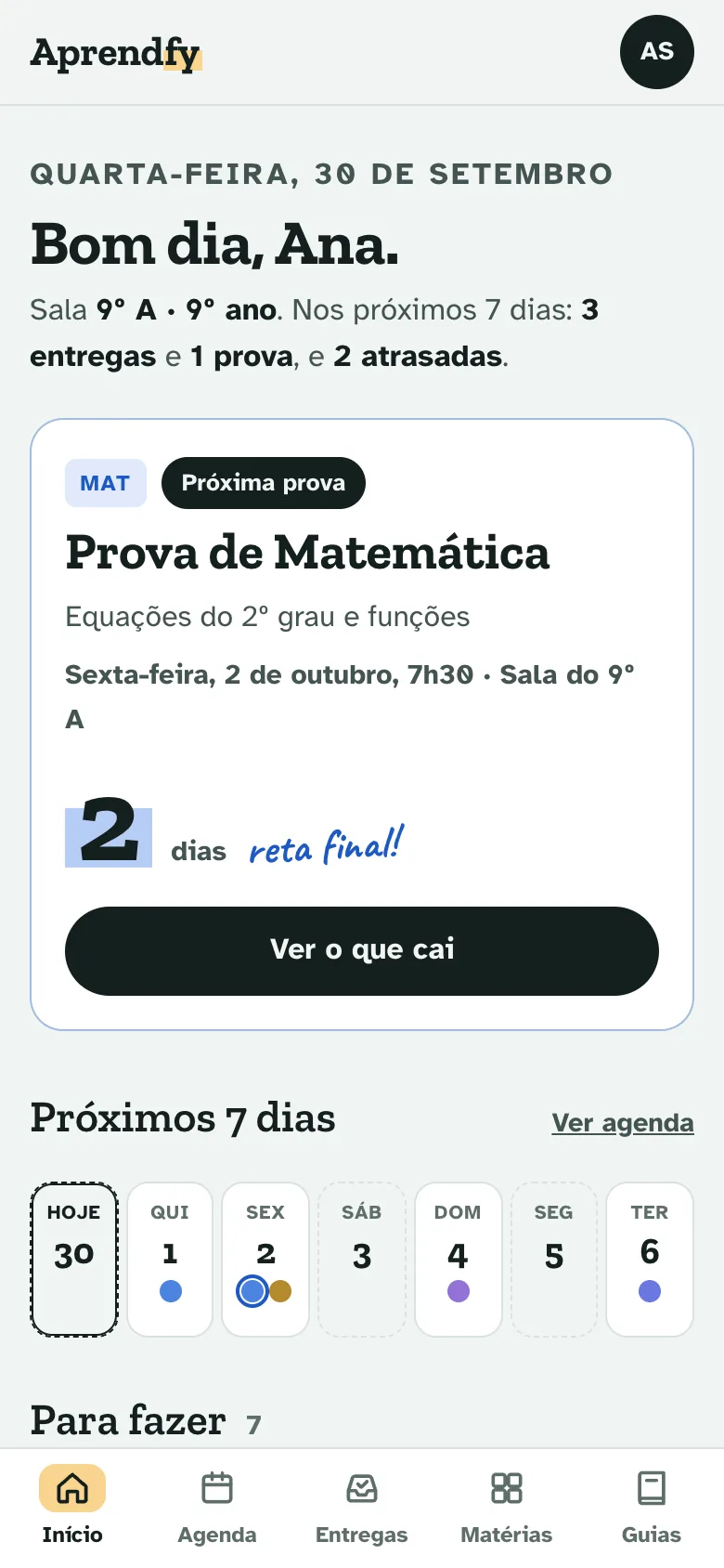 Tela inicial do aluno com a próxima prova e as entregas da semana
